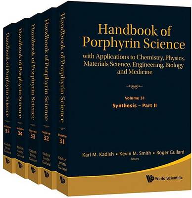 Book cover for Handbook of Porphyrin Science (Volumes 31 a 35): With Applications to Chemistry, Physics, Materials Science, Engineering, Biology and Medicine