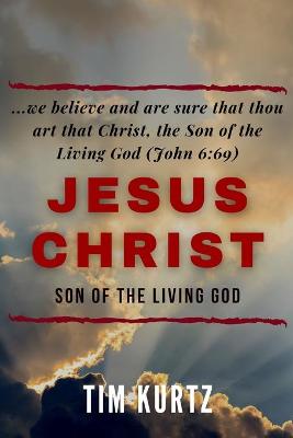 Book cover for Jesus Christ Son of the Living God