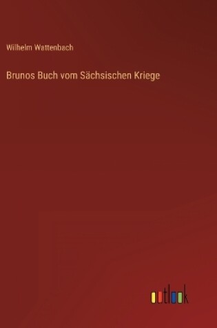 Cover of Brunos Buch vom Sächsischen Kriege