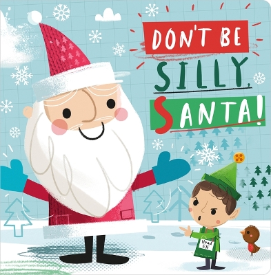 Book cover for Don't Be Silly, Santa!