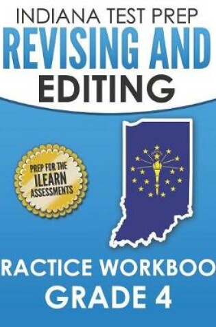 Cover of Indiana Test Prep Revising and Editing Practice Workbook Grade 4