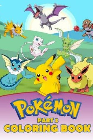 Cover of Pokemon Coloring Book Part 3