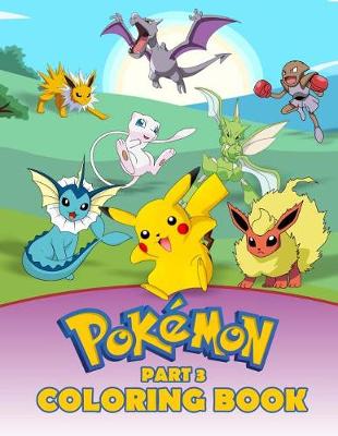 Book cover for Pokemon Coloring Book Part 3