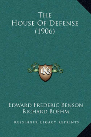 Cover of The House of Defense (1906)