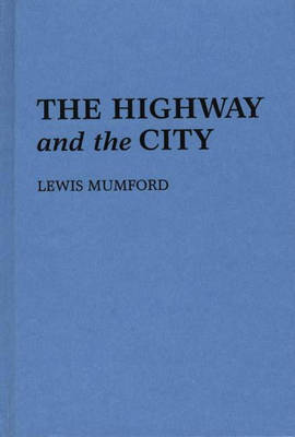 Book cover for The Highway and the City