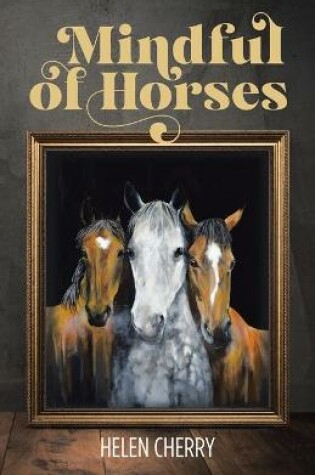 Cover of Mindful of Horses