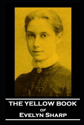 Book cover for The Yellow Book of Evelyn Sharp