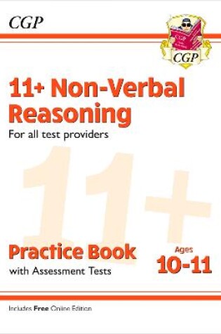 Cover of 11+ Non-Verbal Reasoning Practice Book & Assessment Tests - Ages 10-11 (for all test providers)