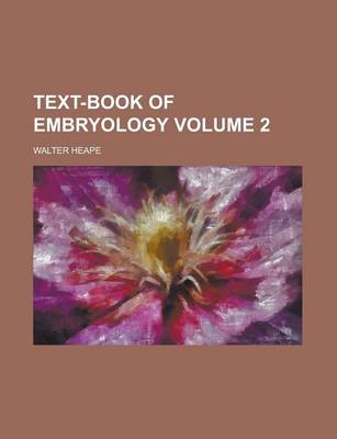 Book cover for Text-Book of Embryology Volume 2