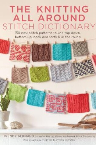 Cover of The Knitting All Around Stitch Dictionary