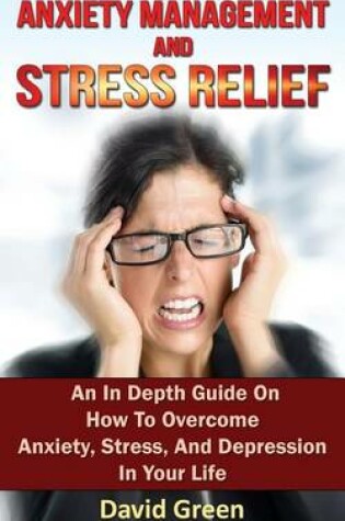 Cover of Anxiety Management and Stress Relief
