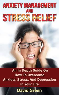 Book cover for Anxiety Management and Stress Relief