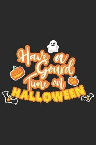Cover of Have a Gourd Time on Halloween