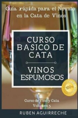 Cover of Curso Básico de Cata (Vinos Espumosos)