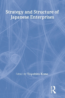 Book cover for Strategy and Structure of Japanese Enterprises