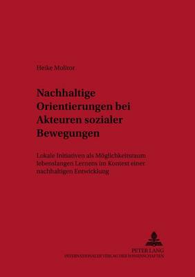 Book cover for Nachhaltige Orientierungen Bei Akteuren Sozialer Bewegungen