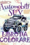 Book cover for ✌ Automobili SUV ✎ Auto Album da Colorare ✎ Libro da Colorare ✍ Libri da Colorare