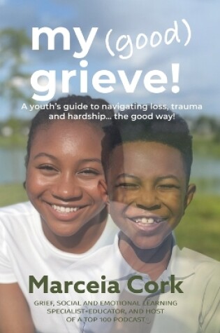 Cover of My Good Grieve