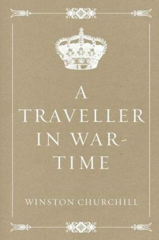 Cover of A Traveller in War-Time