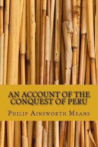 Cover of An Account of the Conquest of Peru