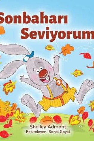 Cover of I Love Autumn (Turkish Children's Book)