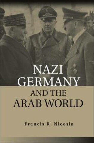 Cover of Nazi Germany and the Arab World