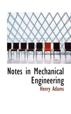 Book cover for Notes in Mechanical Engineering