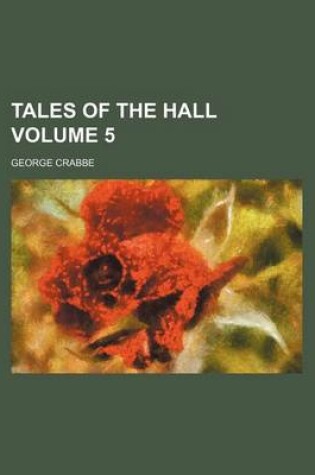 Cover of Tales of the Hall Volume 5