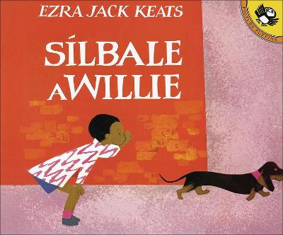 Book cover for Whistle for Willie /Silba Por Willie