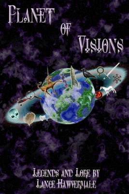 Book cover for Planet of Visions: Legends and Lore