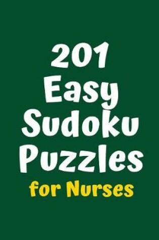 Cover of 201 Easy Sudoku Puzzles for Nurses