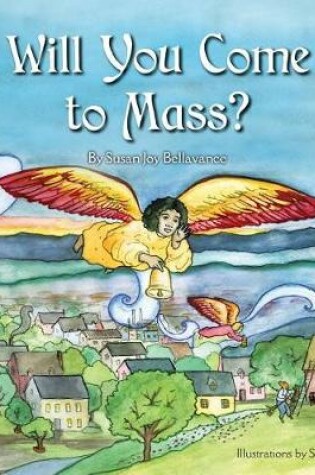 Cover of Will You Come to Mass?