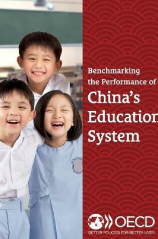 Cover of Benchmarking the performance of China's education system