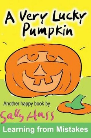 Cover of A Very Lucky Pumpkin