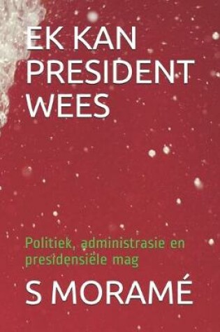 Cover of Ek Kan President Wees
