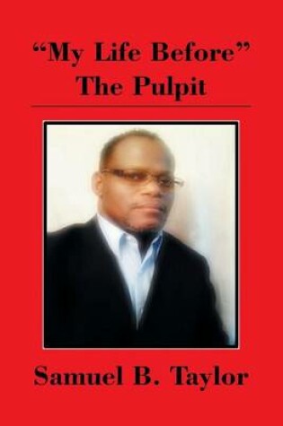 Cover of My Life Before the Pulpit