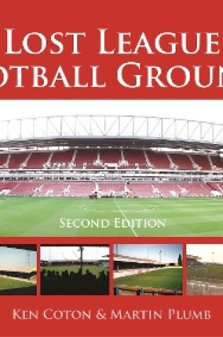 Cover of Lost League Football Grounds 2nd edition