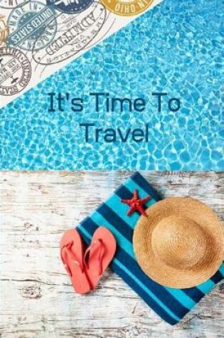 Cover of It's Time To Travel
