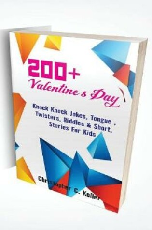 Cover of 200+ Valentine's Day