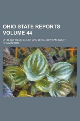 Cover of Ohio State Reports Volume 44