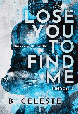 Book cover for Lose You to Find Me