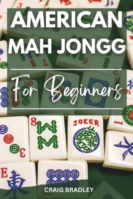 Book cover for American Mah Jongg for Beginners