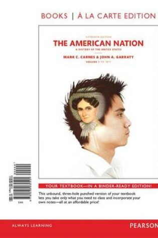 Cover of The American Nation, Volume 1, Books a la Carte Edition Plus New Myhistorylab for Us History -- Access Card Package