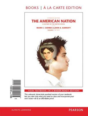 Book cover for The American Nation, Volume 1, Books a la Carte Edition Plus New Myhistorylab for Us History -- Access Card Package