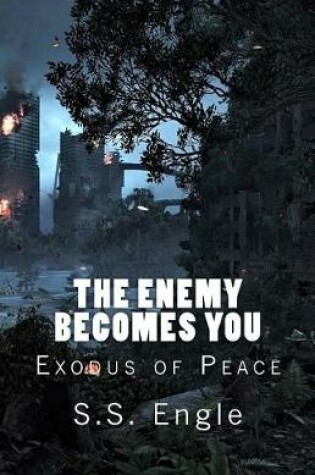 Cover of The Enemy Becomes You