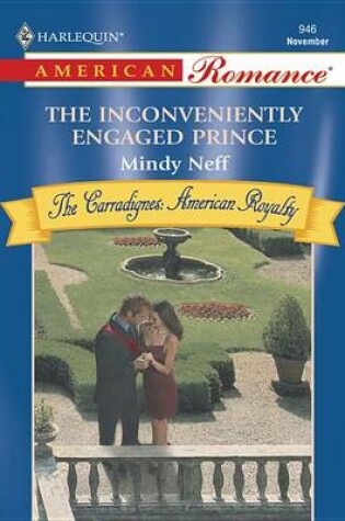 Cover of The Inconveniently Engaged Prince