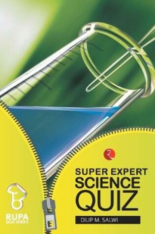 Cover of Rupa Book of Super Expert Science Quiz