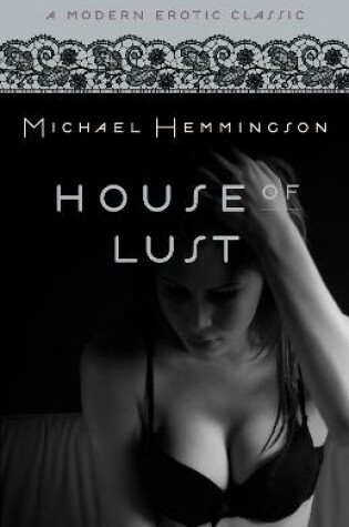 Cover of House of Lust (Modern Erotic Classics)