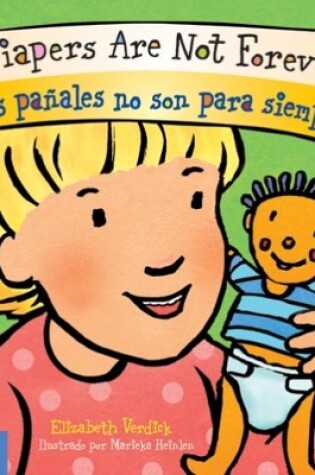 Cover of Diapers Are Not Forever / Los pañales no son para siempre Board Book