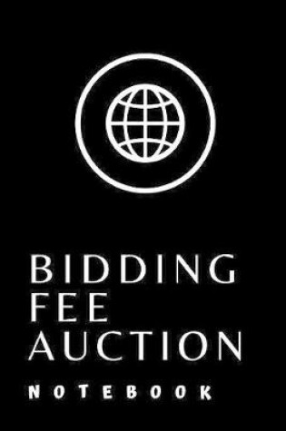 Cover of Bidding Fee Auction Notebook
